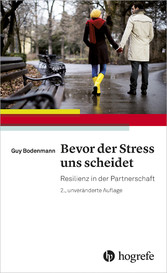 Bevor der Stress uns scheidet