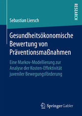 Gesundheitsökonomische Bewertung von Präventionsmaßnahmen