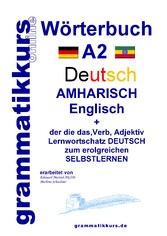 Wörterbuch Deutsch - Amharisch  - Englisch A2