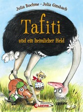 Tafiti und ein heimlicher Held (Band 5)