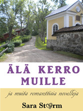 Älä kerro muille ja muita romanttisia novelleja