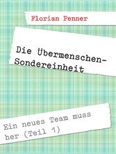 Die Übermenschen-Sondereinheit