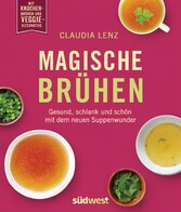 Magische Brühen