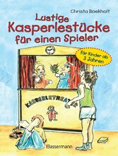 Lustige Kasperlestücke für einen Spieler