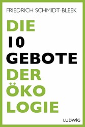 Die 10 Gebote der Ökologie