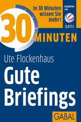 30 Minuten Gute Briefings