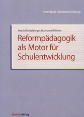 Reformpädagogik als Motor für Schulentwicklung