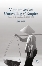 Vietnam and the Unravelling of Empire