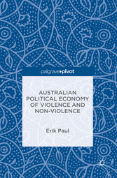 Australian Political Economy of Violence and Non-Violence