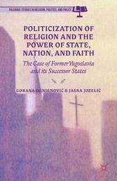 Politicization of Religion, the Power of State, Nation, and Faith