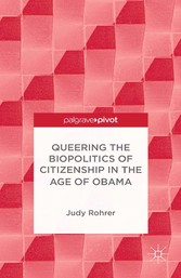 Queering the Biopolitics of Citizenship in the Age of Obama