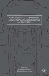 Opportunities and Challenges at Historically Black Colleges and Universities