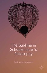 The Sublime in Schopenhauer's Philosophy