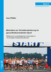 Motivation zur Verhaltensänderung im gesundheitsorientierten Sport