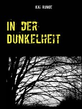 In der Dunkelheit