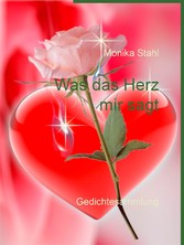 Was das Herz mir sagt