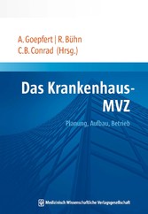 Das Krankenhaus-MVZ