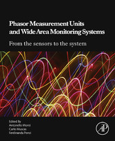 Phasor Measurement Units and Wide Area Monitoring Systems