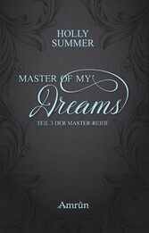 Master of my Dreams (Master-Reihe Band 3)