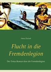 Flucht in die Fremdenlegion