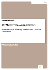 Der Mythos vom 'Ausländerbonus'?