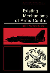 Existing Mechanisms of Arms Control