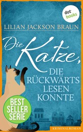 Die Katze, die rückwärts lesen konnte - Band 1