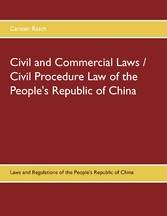 Civil and Commercial Laws / Civil Procedure Law of the People's Republic of China