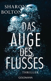 Das Auge des Flusses