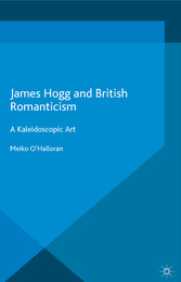 James Hogg and British Romanticism