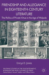 Friendship and Allegiance in Eighteenth-Century Literature