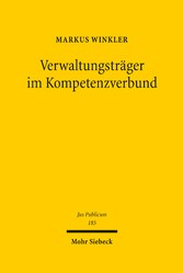 Verwaltungsträger im Kompetenzverbund