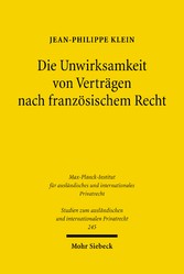 Die Unwirksamkeit von Verträgen nach französischem Recht