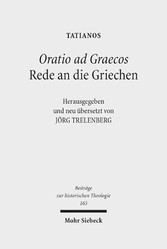 Oratio ad Graecos / Rede an die Griechen