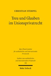 Treu und Glauben im Unionsprivatrecht