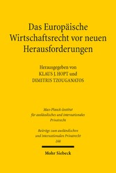 Das Europäische Wirtschaftsrecht vor neuen Herausforderungen