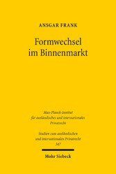 Formwechsel im Binnenmarkt