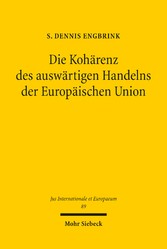 Die Kohärenz des auswärtigen Handelns der Europäischen Union