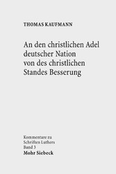 An den christlichen Adel deutscher Nation von des christlichen Standes Besserung