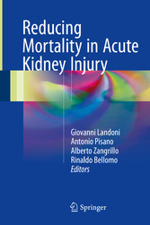 Reducing Mortality in Acute Kidney Injury