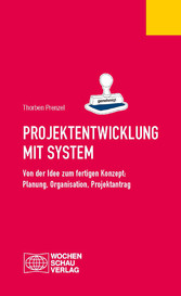 Projektentwicklung mit System