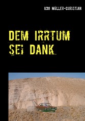 Dem Irrtum sei Dank