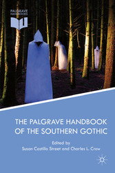 The Palgrave Handbook of the Southern Gothic