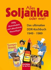 Alles Soljanka oder wie?