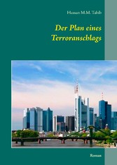 Der Plan eines Terroranschlags