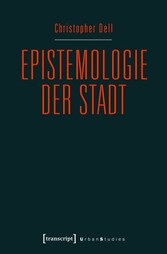 Epistemologie der Stadt