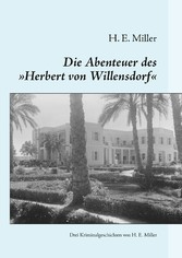 Die Abenteuer des 'Herbert von Willensdorf'