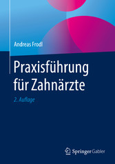 Praxisführung für Zahnärzte