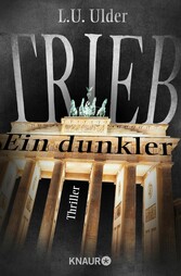 Ein dunkler Trieb