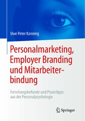 Personalmarketing, Employer Branding und Mitarbeiterbindung